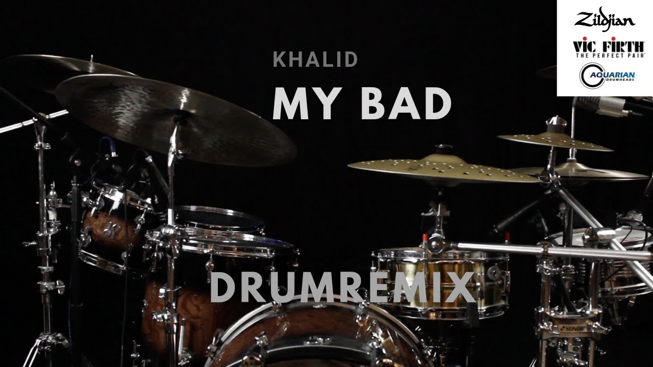 Khalid - My Bad - Drum Cover/Remix (newmusicfriday)