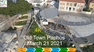 🇨🇾 March 21 2021 | Old Town Paphos Cyprus | 4K Drone  ✈️
