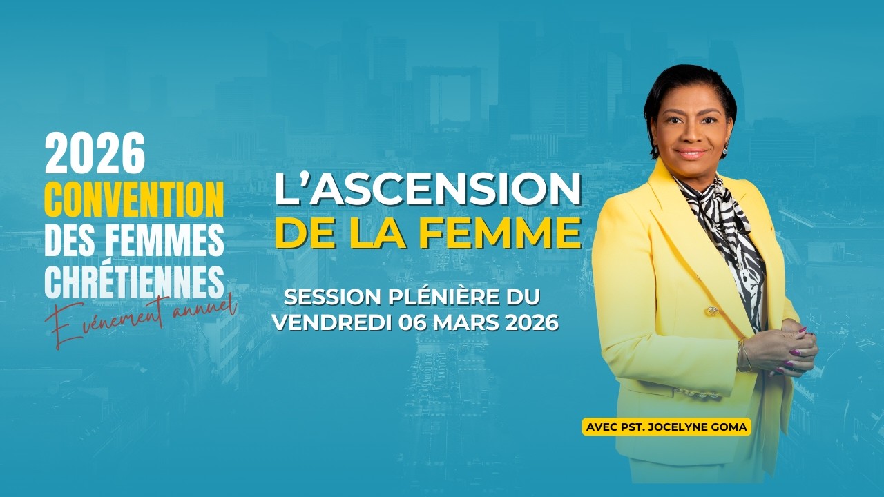 Convention des Femmes Chrétiennes 2026