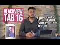 Blackview Tab 16 Review