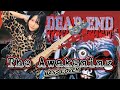 【Bass cover】The Awakening / DEAD END