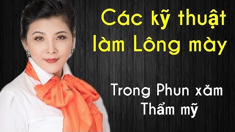 Phun xăm lông mày trong tiếng anh là gì năm 2024