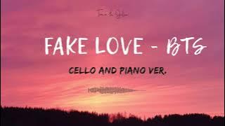 FAKE LOVE - BTS || Cello and Piano Cover