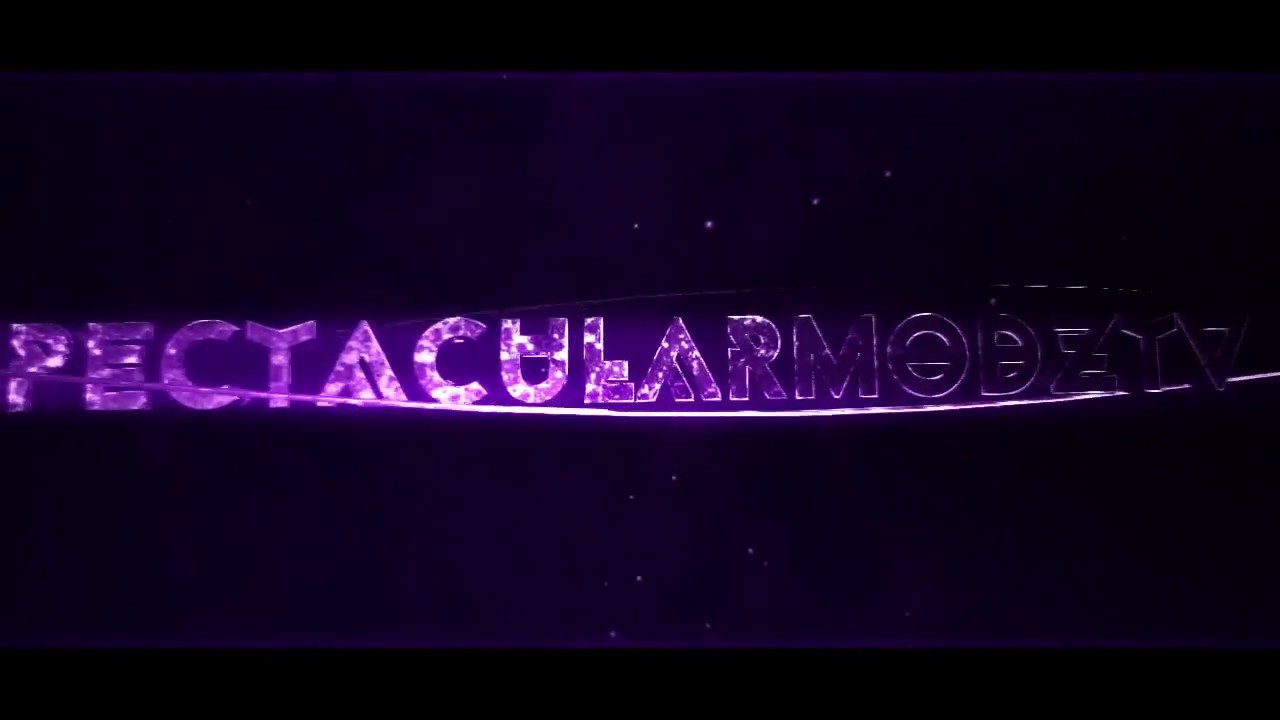 SpectacularModzTv Intro (READ DES)