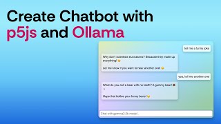 Full Create a Chatbot with p5js and Ollama News
