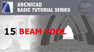 Archicad Basic Tutorial 15 - Beam Tool