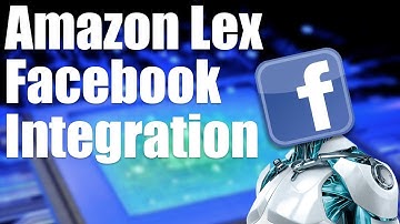 Amazon Lex Facebook Messenger Integration Tutorial