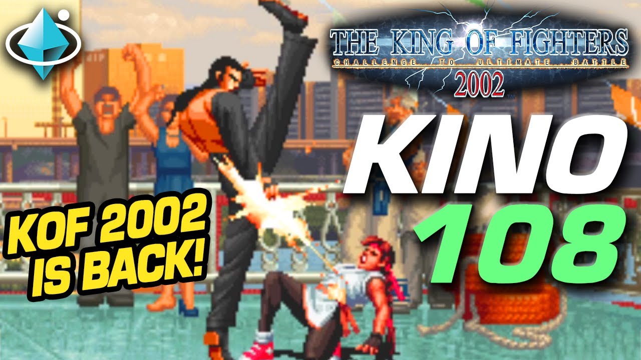 LA DOS MIL DIOS VUELVE! KINO 108 - King of Fighters 2002 Tournament KOF 02 Torneo Mexico FGC LATAM