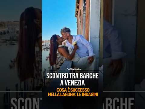 Video Tragedia nella laguna di Venezia: cosa è successo all'alba e le ricerche in corso