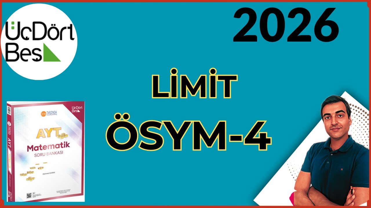 (2026) LİMİT / ÖSYM TEST-4/ 2025-2026 345 AYT MATEMATİK SORU BANKASI ÇÖZÜMLERİ