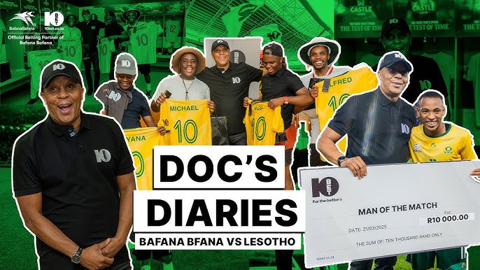 Doctor Khumalo Diaries | at Bafana Bafana vs Lesotho – FIFA World Cup Qualifier