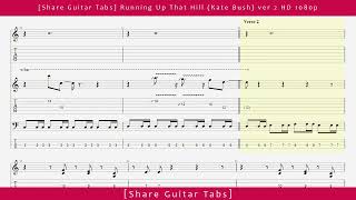 [Share Guitar Tabs] Running Up That Hill (Kate Bush) ver 2 HD 1080p