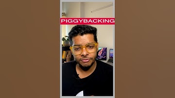 What is Piggybacking?