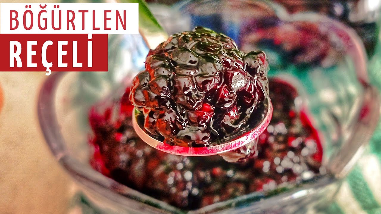 ✅BÖĞÜRTLEN REÇELİ TARİFİ