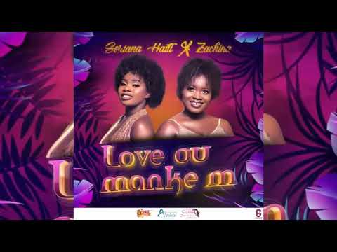 Soriana x Zachina - Love Ou Mankem [Official Audio]