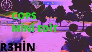 R3hin cops - mini edit