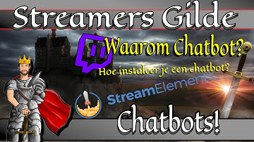 Hoe stel je een chatbot in (streamelements) #streamersgilde