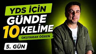 YDS İçin Günde 10 Kelime | Okuyarak Kelime Öğren (5. Gün)