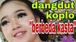 CAMPURSARI DANGDUT KOPLO-berbeda kasta-LARASATI gayam kendal ngawi