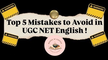 Top 5 Mistakes to Avoid in UGC NET English | Crack JRF with Smart Strategy 