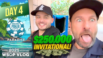 MASSIVE $250,000 Buy In TRITON INVITATIONAL! - 2025 WSOP Paradise VLOG Day 4
