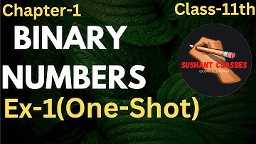 Binary Numbers , Chapter-1 | Applied Maths Ml Agarwal class-11th |