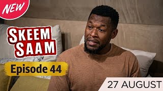 Skeem Saam Today Full Episode | 27 Aug 2026 | Episode 44| Session 15 | Full HD