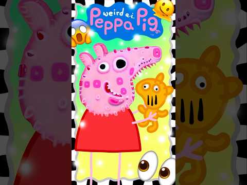 Peppa Pig Weird A.I. 111 shorts by yyyaaannnnnniiiccckkk