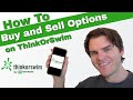 How To Buy and Sell Options on ThinkOrSwim Mobile App (TD Ameritrade)