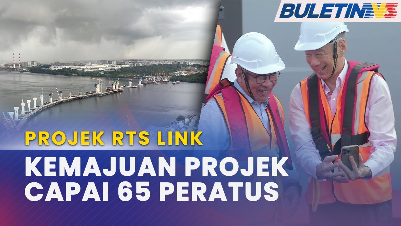 PROJEK RTS LINK | PM Malaysia, Singapura Saksi Detik Bersejarah RTS ...