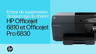 Correction dun problème de blocage du chariot | HP Officejet 6810 et Officejet Pro 6830