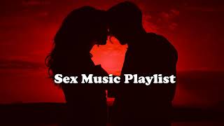 Sex Playlist 2025 , Dark Roamnce, Bedroom music