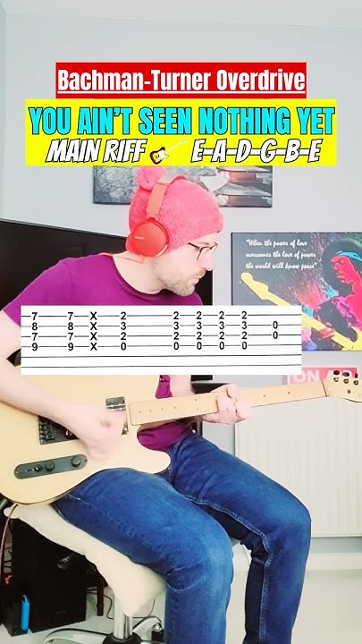You Ain T Seen Nothing Yet Guitar Lesson Bachman-Turner Overdrive - You Ain't Seen Nothing Yet (Main Riff