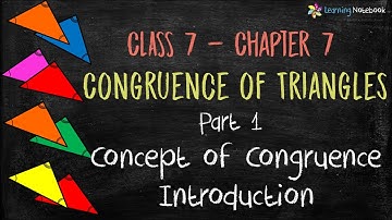 Congruence of Triangles Class 7 Introduction || NCERT Chapter 7