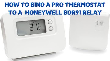 How To Bind a Pro Thermostat to a Honeywell BDR91 Relay - Replace Your CM927 CM921 CM727 CM721 model