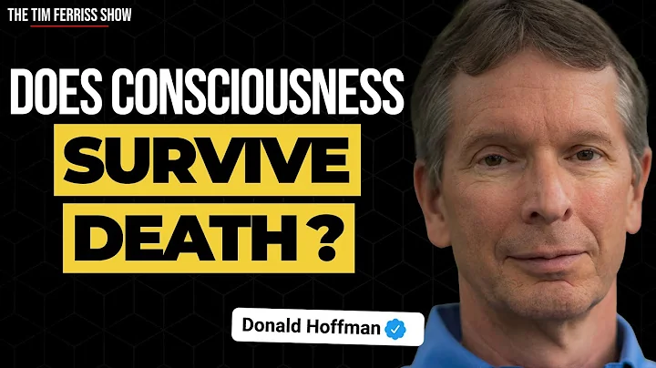 Does Consciousness Survive Death? | Prof. Donald H...
