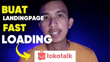 FAST LOADING ?? CARA MEMBUAT LANDINGPAGE DENGAN TOKOTALK