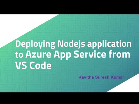 Deploying NodeJS Application To Azure App Service From VS Code