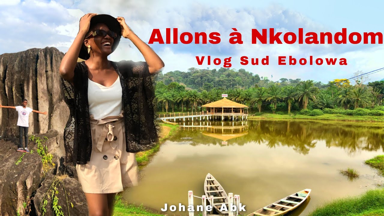 Vlog Cameroun🇨🇲 : ALLONS À NKOLANDOM | Ebolowa | visiter le Cameroun | voyage découverte | family