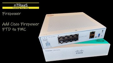 Cisco Firepower - Add FTD to FMC