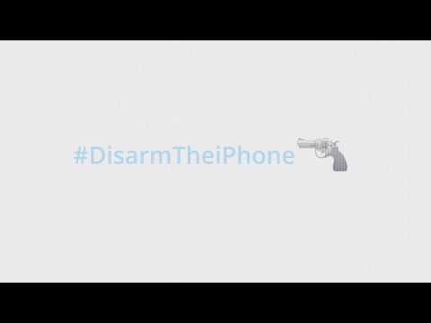 #DisarmTheiPhone