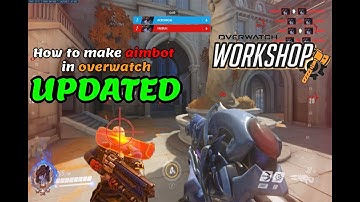 Overwatch How to Get Workshop Aimbot (Toggle and More)