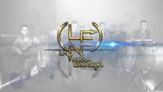 La Nueva Estrategia-Por Este Amor (Live Studio chords