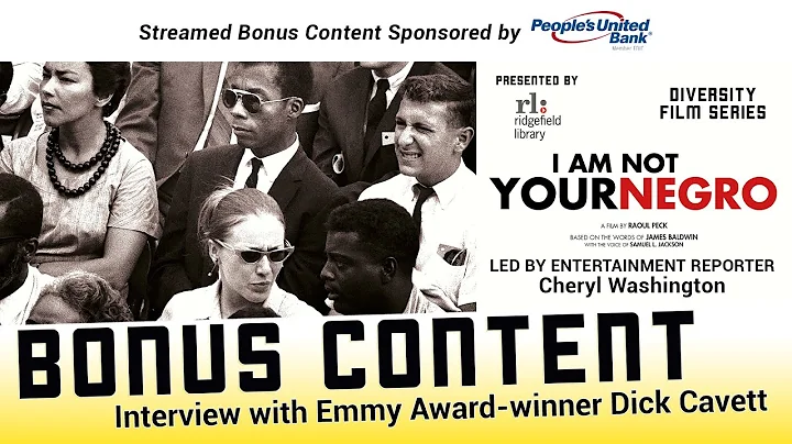 I Am Not Your Negro Bonus Content: Interview with Dick Cavett by Cheryl Washington