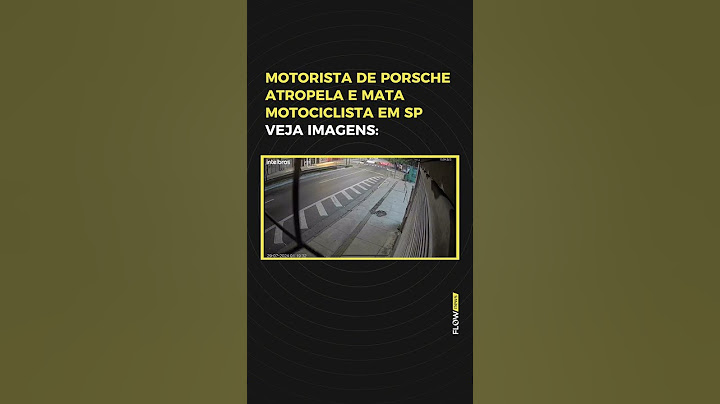 Motorista de Porsche amarelo atropela e mata motociclista em SP