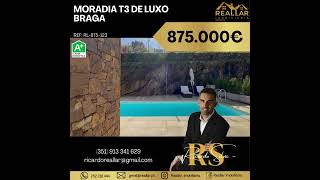 ⚫️🟡MORADIA T3 DE LUXO EM BRAGA⚫️🟡
