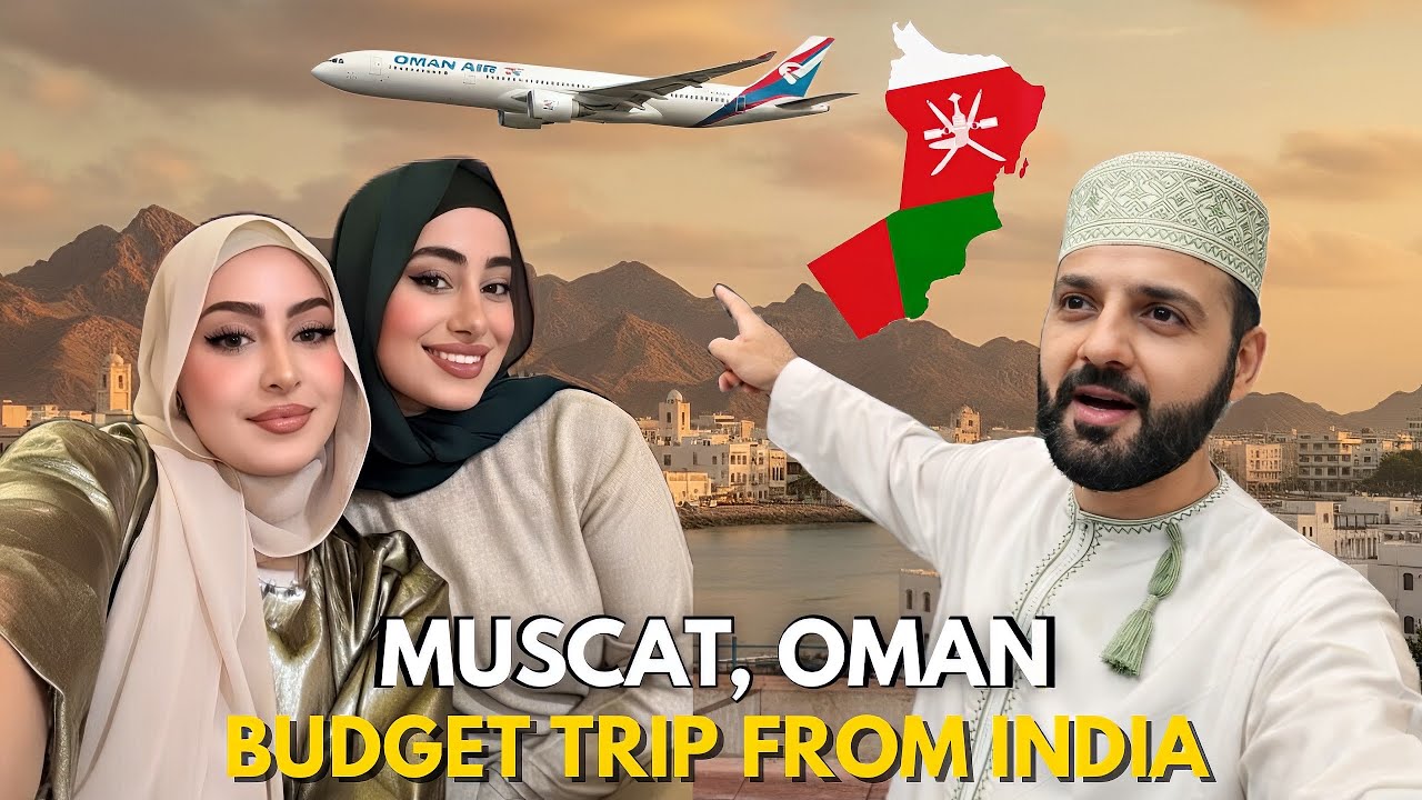 India 🇮🇳 to Muscat, Oman 🇴🇲 | Oman Visa, Flight, Budget | Oman Trip Budget 2026 