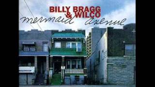 Billy Bragg &amp; Wilco - Birds and ships