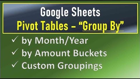 Google Sheets Pivot Table Group By