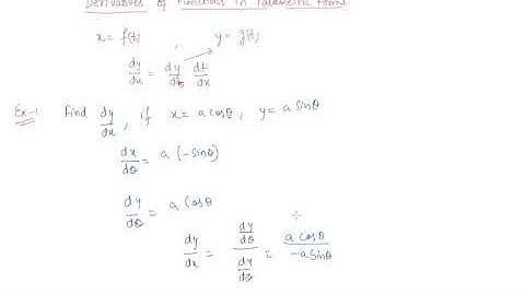 Derivatives of Functions in Parametric Forms | Class 12 Mathematics Continuity and Differentiability
